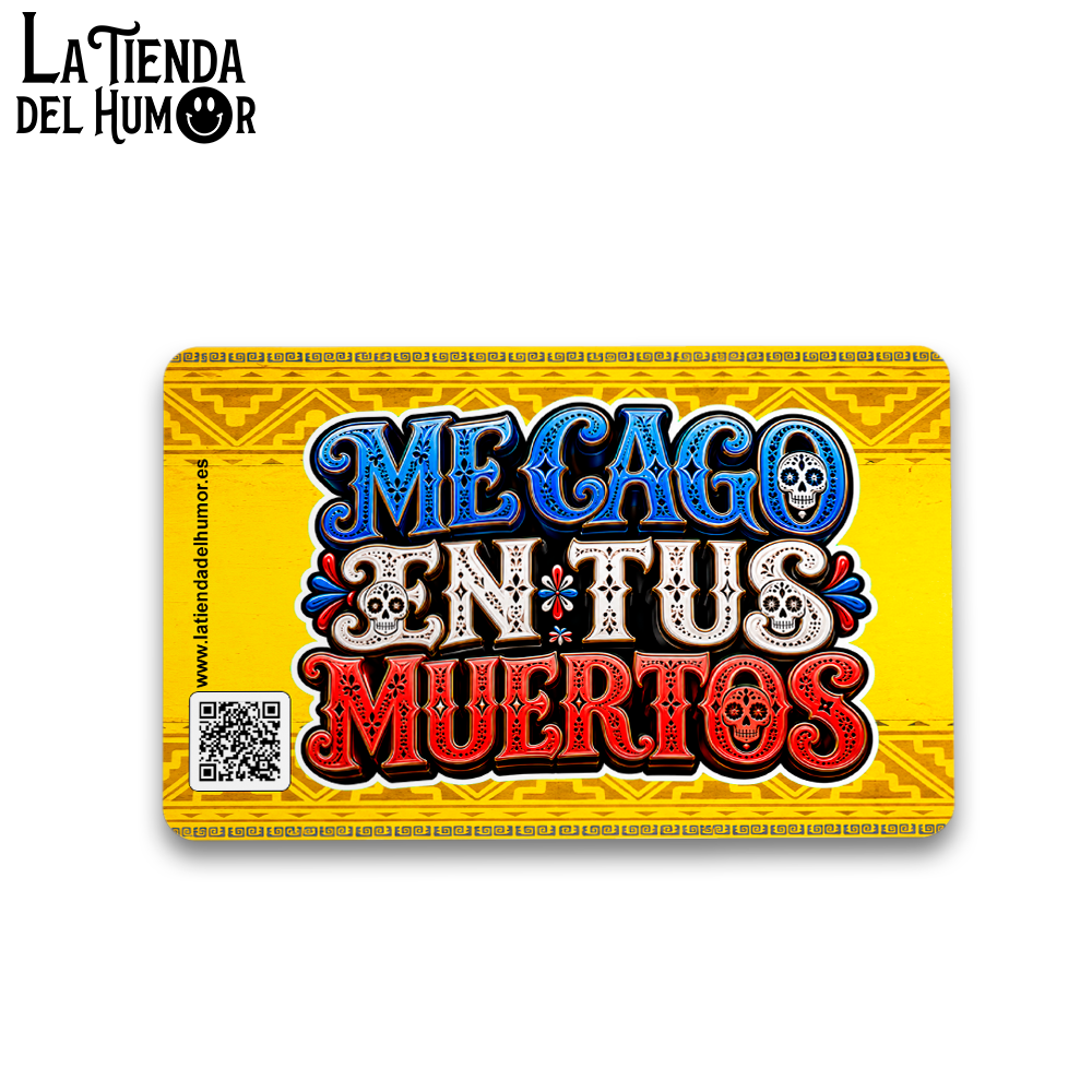 Imán Me Cago en Tus Muertos Versión 2