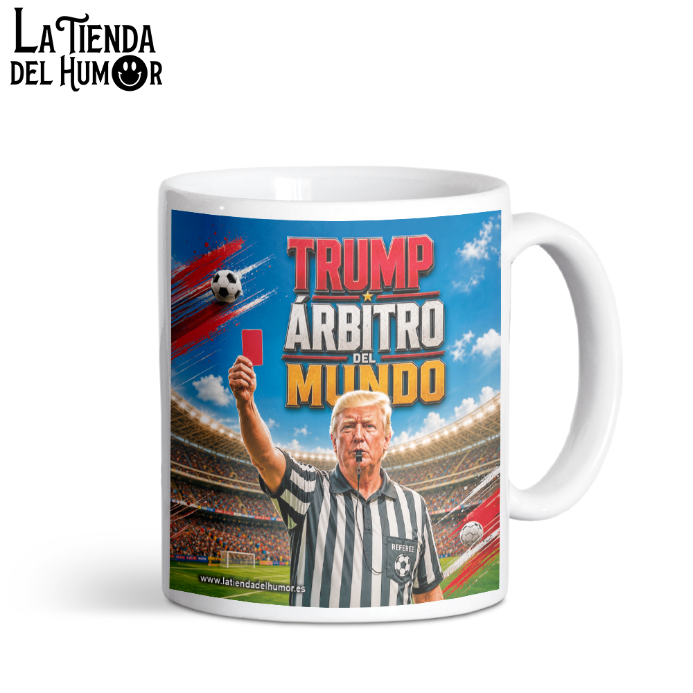 Taza Trump Árbitro del Mundo